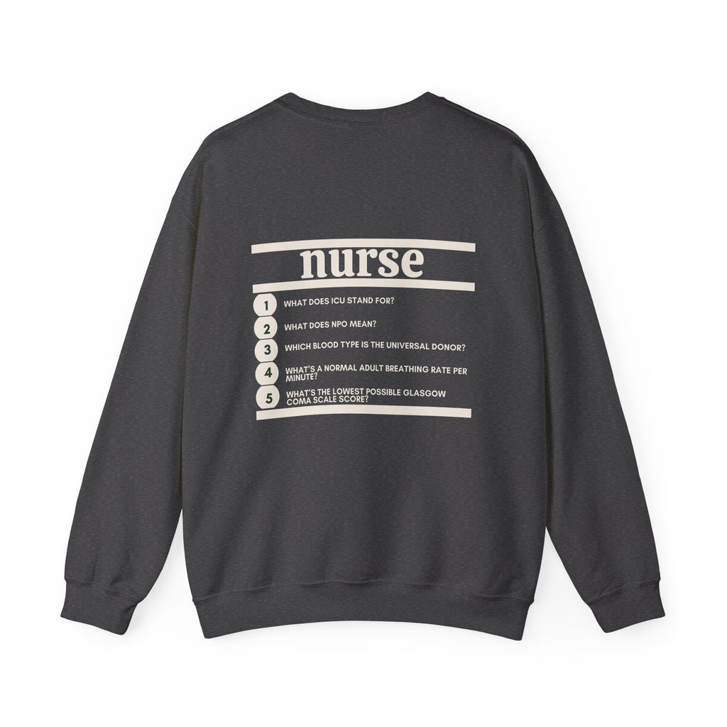 Nurse Work Crewneck