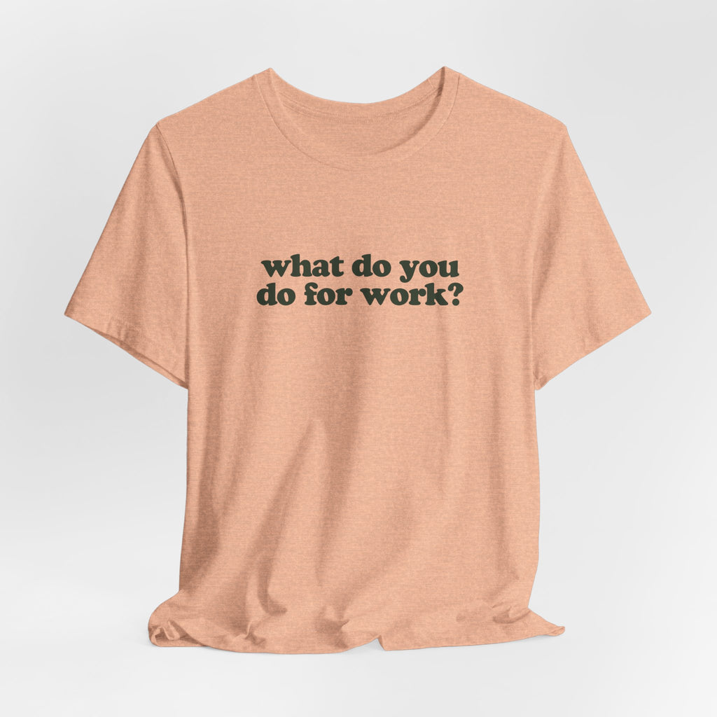 Real Estate Agent Work T-Shirt