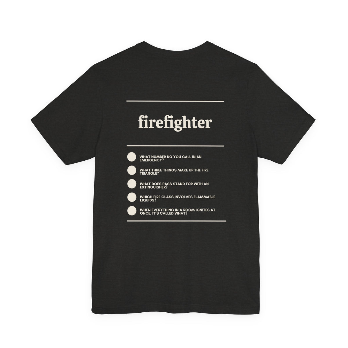 Firefighter Work T-Shirt