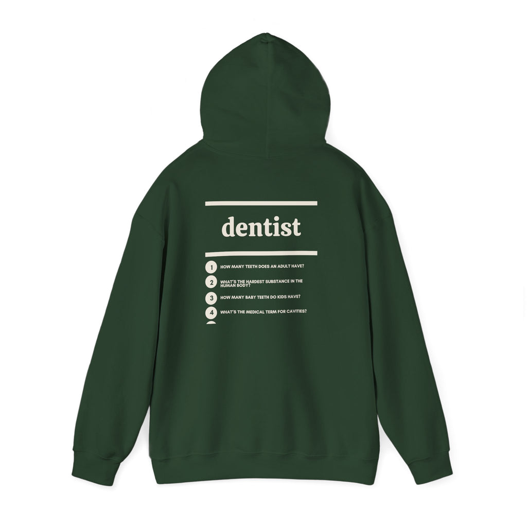 Dentist Work Hoodie
