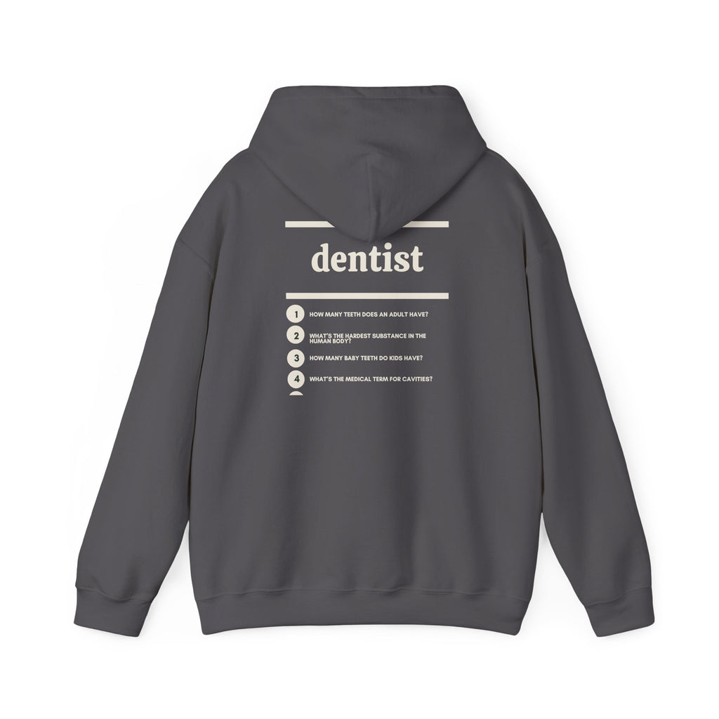 Dentist Work Hoodie