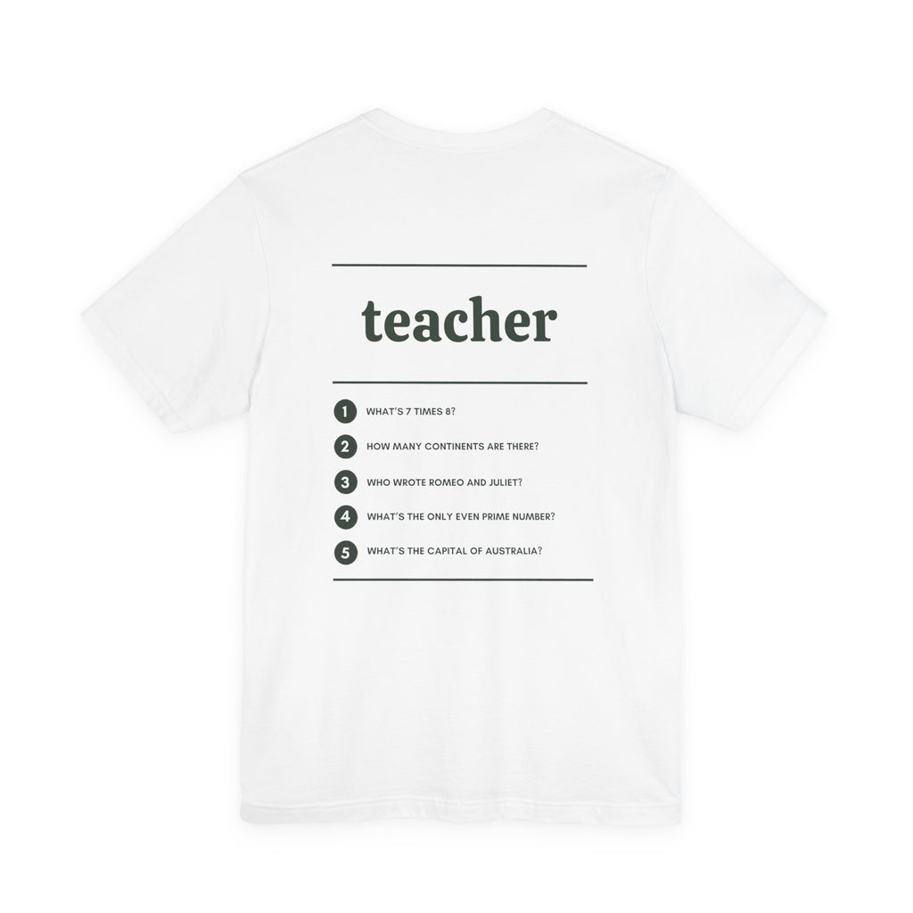 Teacher Work T-Shirt