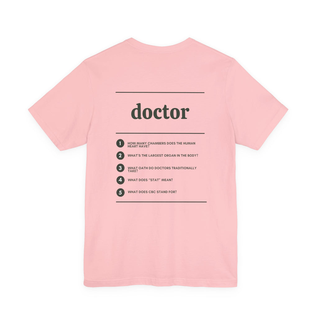 Doctor Work T-Shirt