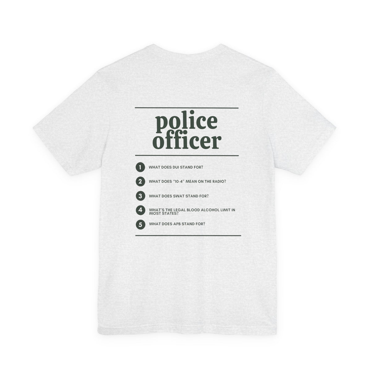 Police Officer Work T-Shirt