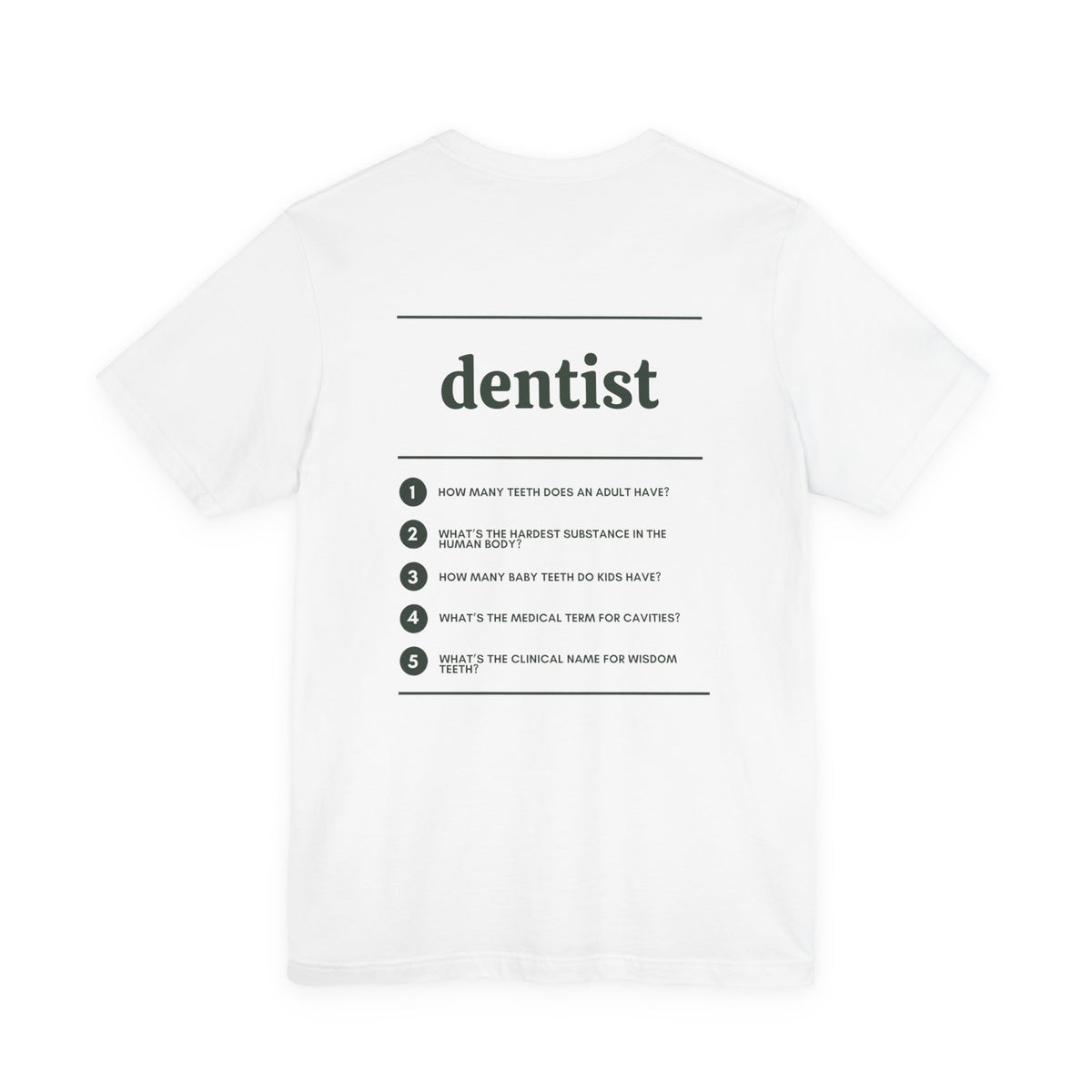 Dentist Work T-Shirt