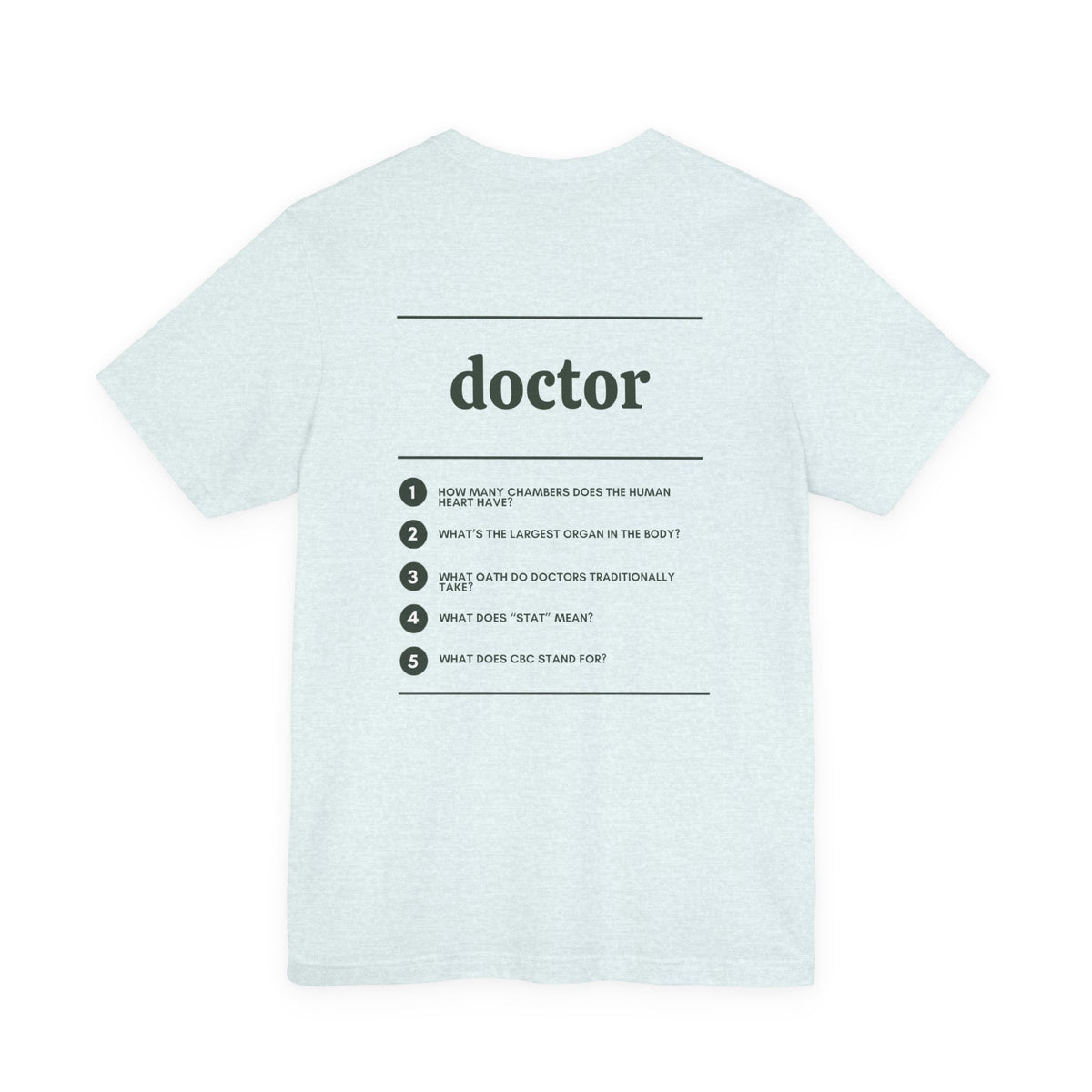 Doctor Work T-Shirt