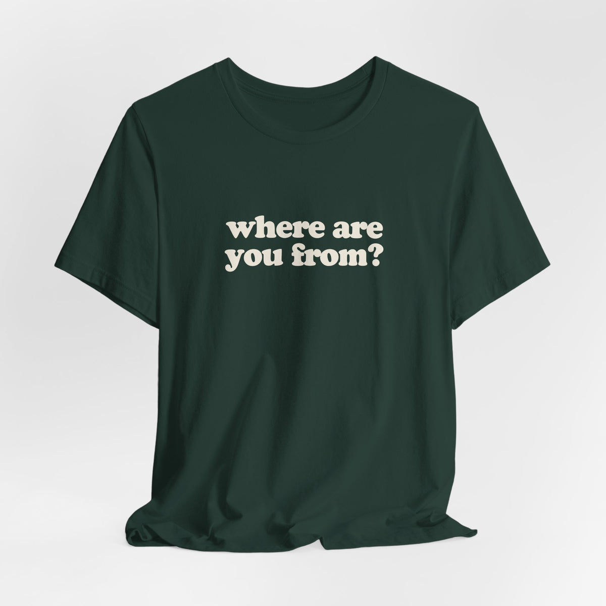 Nashville Tee – Where Are You From?