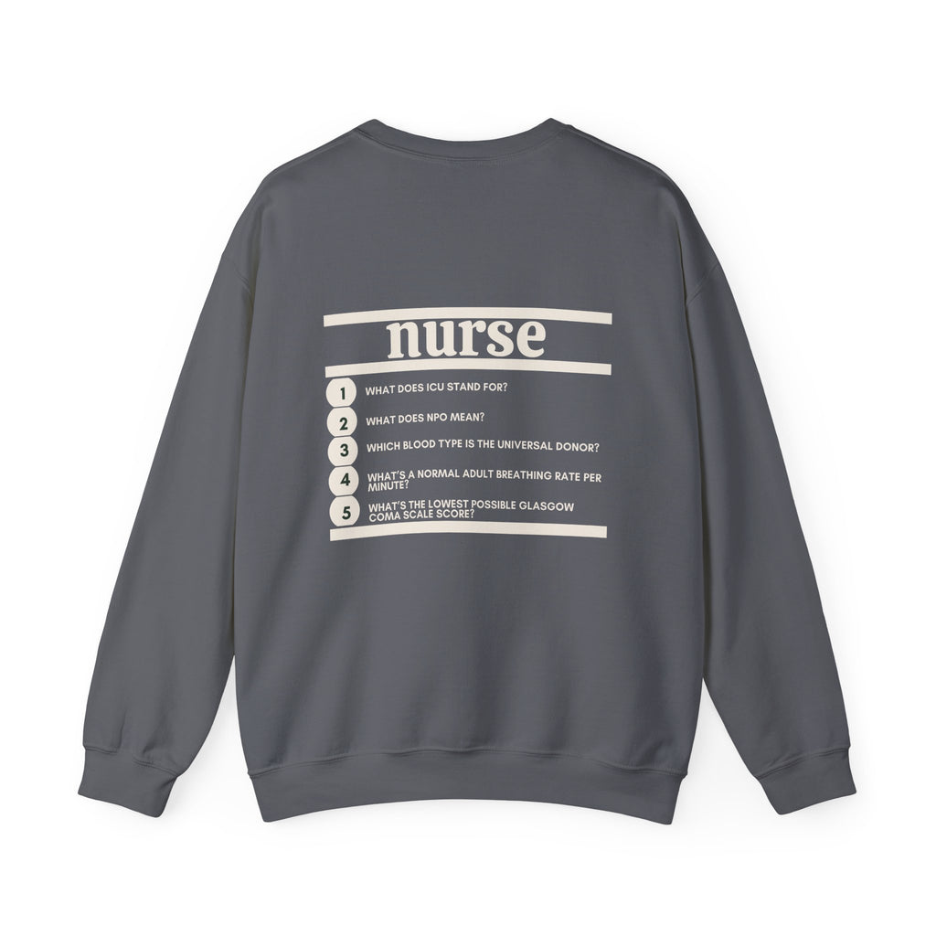 Nurse Work Crewneck