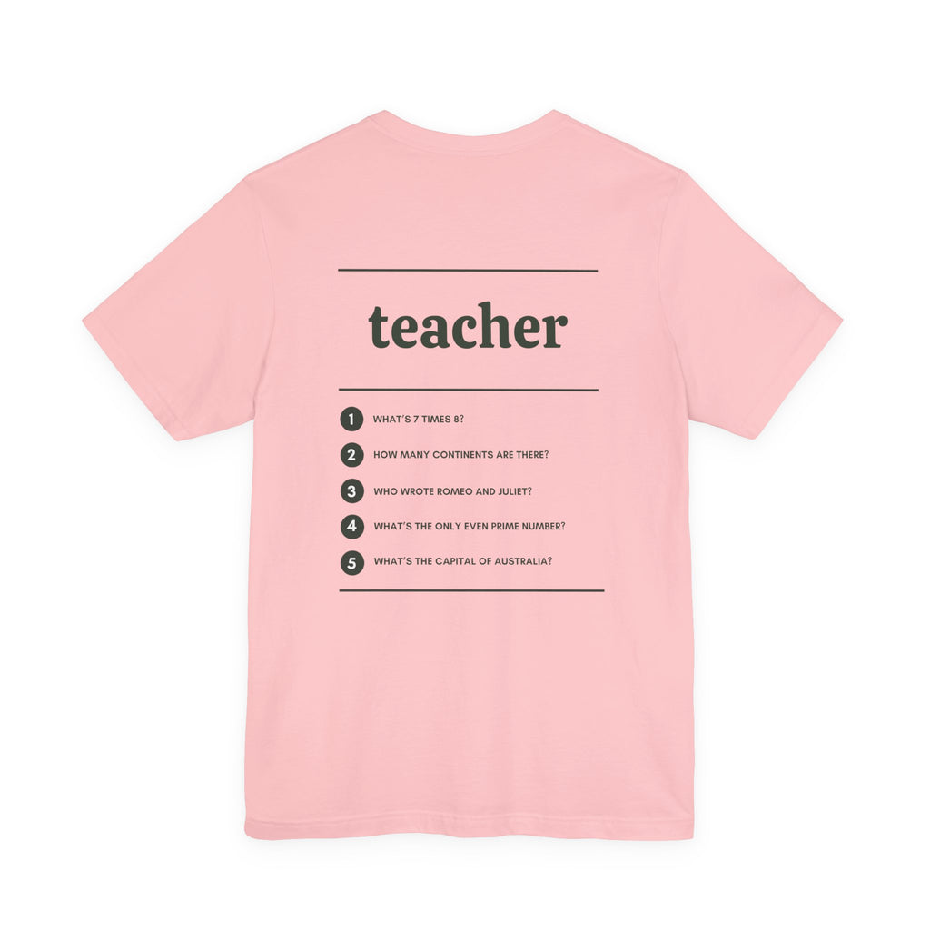 Teacher Work T-Shirt