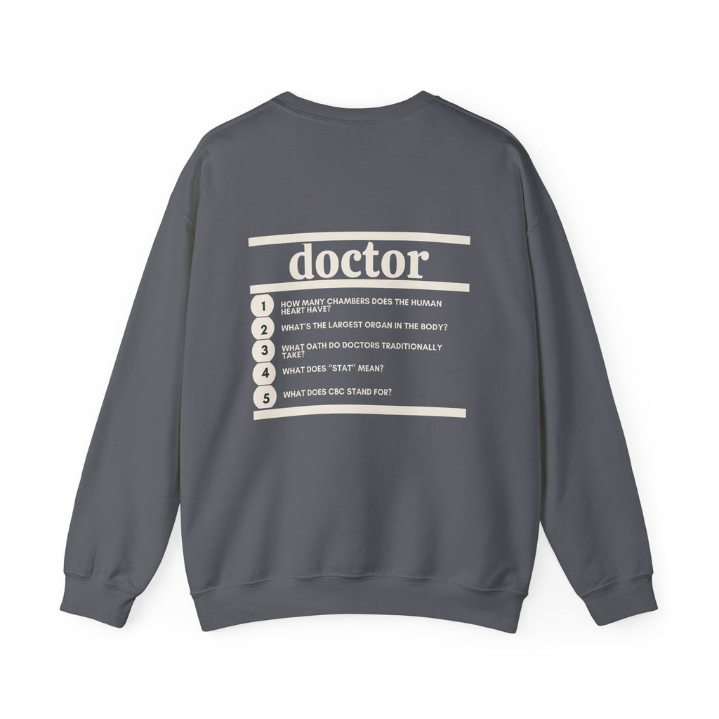 Doctor Work Crewneck
