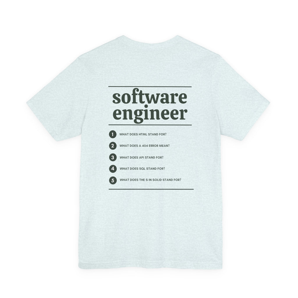 Software Engineer Work T-Shirt