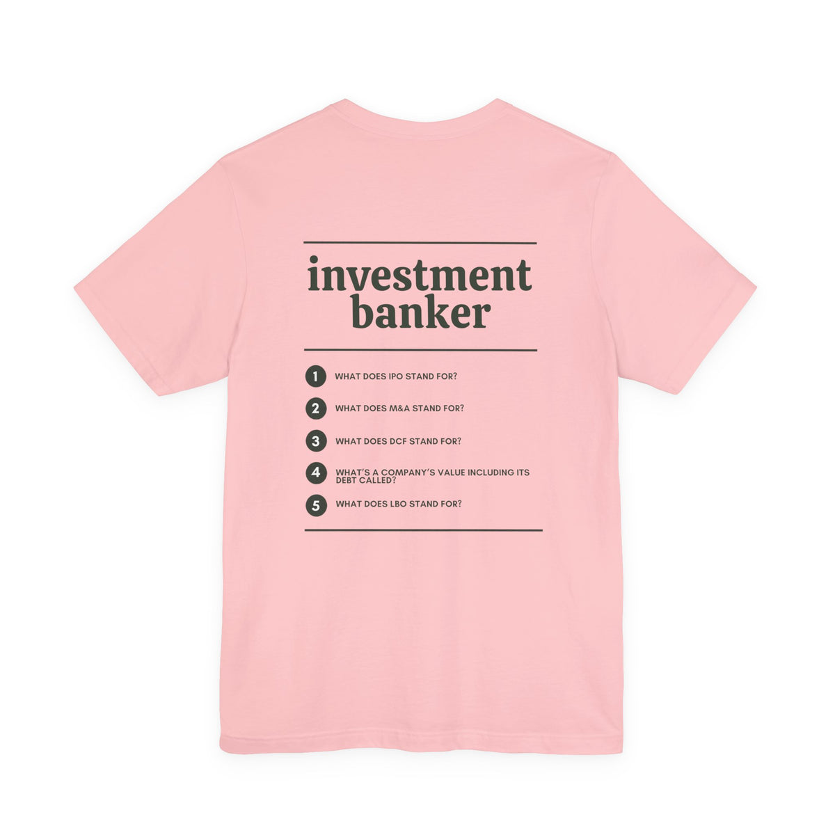 Investment Banker Work T-Shirt