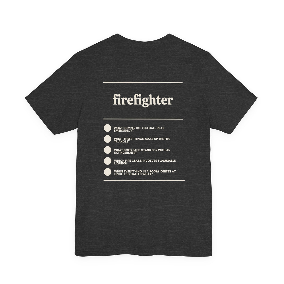 Firefighter Work T-Shirt